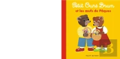 Petit Ours Brun Et Les Oeufs De Pâques