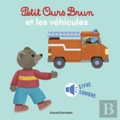 Petit Ours Brun Et Les Véhicules