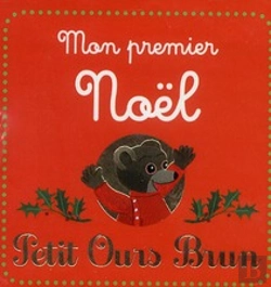 Bertrand.pt - Petit Ours Brun ; Mon Premier Noël