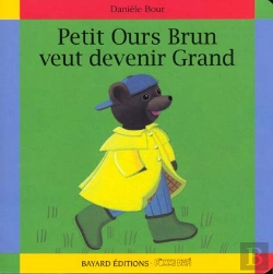 Bertrand.pt - Petit Ours Brun Veut Devenir Grand