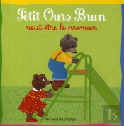 Petit Ours Brun Veut Être Le Premier