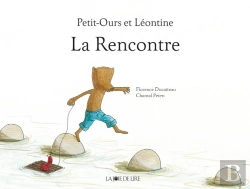 Bertrand.pt - Petit-Ours Et Léontine : La Rencontre