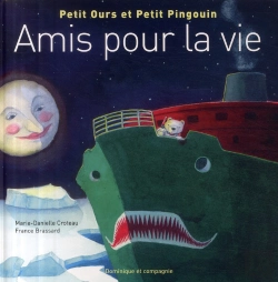 Bertrand.pt - Petit Ours Et Petit Pingouin ; Amis Pour La Vie