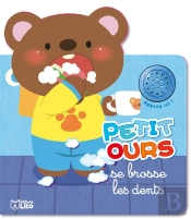 Petit Ours Se Brosse Les Dents