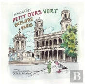 Petit Ours Vert Explore Paris