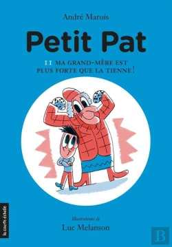 Bertrand.pt - Petit Pat V. 02, Ma Grand-Mere Est Plus Forte Que La Tienne