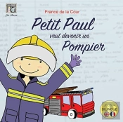 Petit Paul Veut Devenir Un Pompier