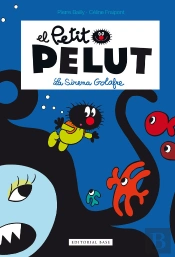 Petit Pelut 1. La Sirena Golafre