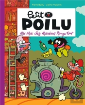Petit Poilu Tome 22 : Mic-Mac Chez Monsieur Range-Tout