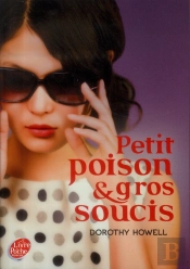 Petit Poison Et Gros Soucis