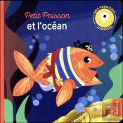 Petit Poisson (Coll. Mes Premiers Livres Lumiere)