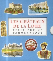 Petit Pop-Up Panoramique T10 - Les Chateaux De La Loire