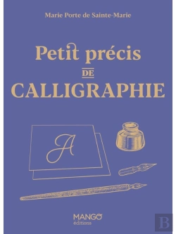 Bertrand.pt - Petit Précis De Calligraphie