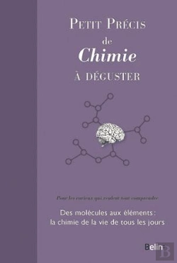 Bertrand.pt - Petit Précis De Chimie À Déguster