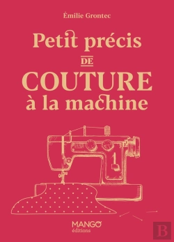 Bertrand.pt - Petit Précis De Couture À La Machine