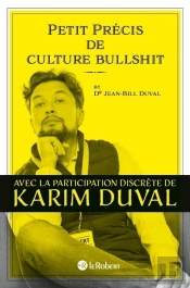 Petit Précis De Culture Bullshit