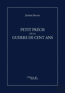 Bertrand.pt - Petit Précis De La Guerre De Cent Ans
