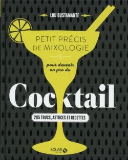 Bertrand.pt - Petit Précis De Mixologie Pour Devenir Un Pro Du Cocktail