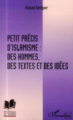 Bertrand.pt - Petit Précis D'Islamisme : Des Hommes, Des Textes Et Des Idées