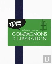 Petit Quizz Des Compagnons De La Libération