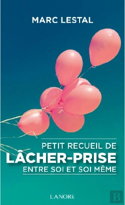 Bertrand.pt - Petit Receuil De Lacher-Prise Entre Soi Et Soi-Meme