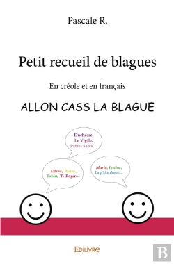Bertrand.pt - Petit Recueil De Blagues : En Créole Et En Français - Allon Cass La Blague