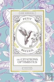Petit Recueil De Citations Optimistes