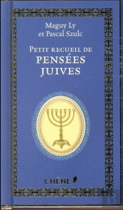 Petit Recueil De Pensees Juives Ned