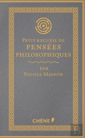 Petit Recueil De Pensees Philosophiques