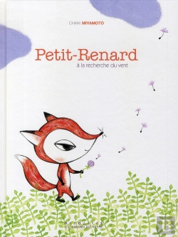 Bertrand.pt - Petit-Renard ; À La Recherche Du Vent