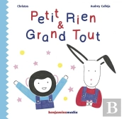 Petit Rien & Grand Tout