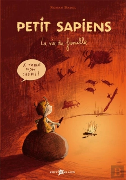 Bertrand.pt - Petit Sapiens T.1 ; La Vie De Famille