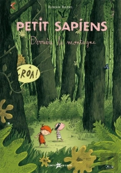 Petit Sapiens T.2 ; Derrière La Montagne