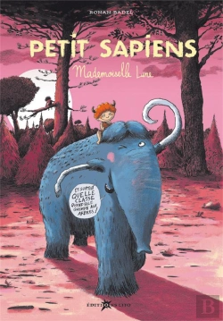 Bertrand.pt - Petit Sapiens T.4 ; Mademoiselle Lune