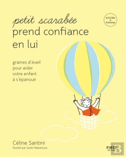 Bertrand.pt - Petit Scarabée Prend Confiance En Lui ; Graines D'Éveil Pour Aider Votre Enfant À S'Épanouir