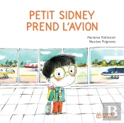 Petit Sidney Prend L'Avion