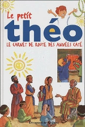 Petit Theo (Le) Relie Carnet De Route Des Annees Cate