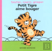Petit Tigre Aime Bouger