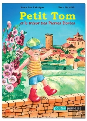 Petit Tom Et Le Trésor Des Pierres Dorées