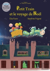 Petit Train Et Le Voyage De Noël - Édition Collector
