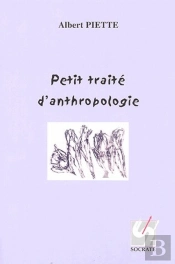 Petit Traité D'Anthropologie