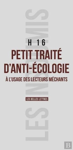 Bertrand.pt - Petit Traité D'Anti-Écologie À L'Usage Des Lecteurs Méchants
