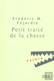 Petit Traité De La Chasse
