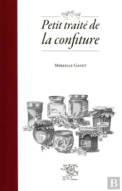 Bertrand.pt - Petit Traité De La Confiture (Nouvelle Édition)