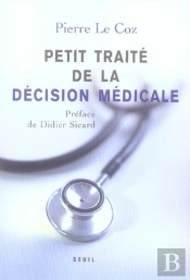 Petit Traité De La Décision Médicale