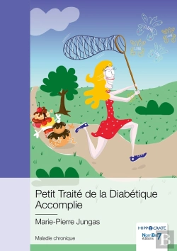 Bertrand.pt - Petit Traité De La Diabétique Accomplie