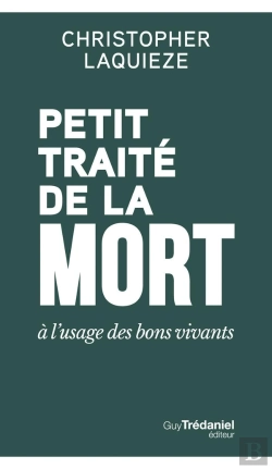 Bertrand.pt - Petit Traité De La Mort À L'Usage Des Bons Vivants