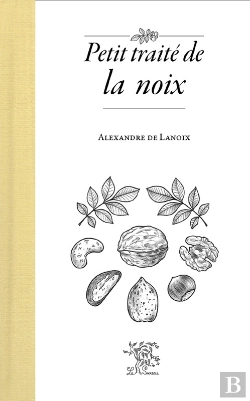 Bertrand.pt - Petit Traité De La Noix