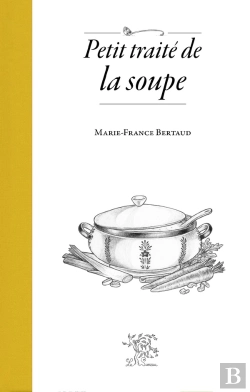 Bertrand.pt - Petit Traité De La Soupe