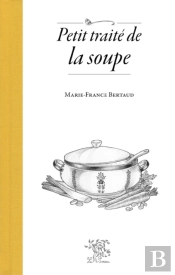 Petit Traite De La Soupe